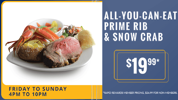 All-You-Can-Eat Prime Rib & Snow Crab, Fridays & Saturdays